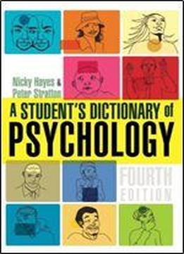 A Student's Dictionary Of Psychology