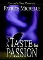 A Taste For Passion