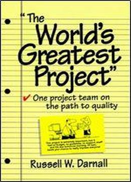 Achieving Tqm On Projects: The Journey Of Continuous Improvement