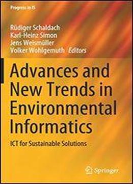 Advances And New Trends In Environmental Informatics: Ict For Sustainable Solutions