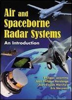 Air And Spaceborne Radar Systems: An Introduction