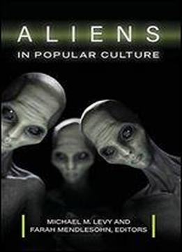Aliens In Popular Culture