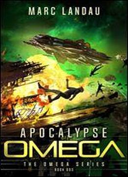 Apocalypse Omega (omega Series Book 3)