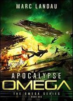 Apocalypse Omega (Omega Series Book 3)