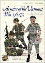 Armies Of Vietnam War 1962-75 (Men-At-Arms Series 104)