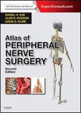 Atlas Of Peripheral Nerve Surgery: Expert Consult - Online And Print
