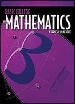 Basic College Mathematics: A Text Workbook (3rd Edition)