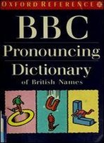 Bbc Pronouncing Dictionary Of British Names