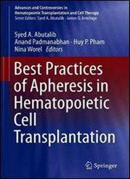 Best Practices Of Apheresis In Hematopoietic Cell Transplantation