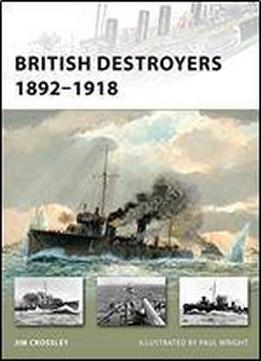 British Destroyers 18921918 (new Vanguard)
