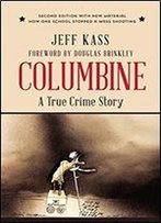 Columbine: A True Crime Story