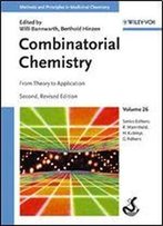 Combinatorial Chemistry: From Theory To Application