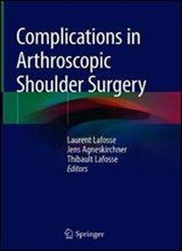 Complications In Arthroscopic Shoulder Surgery