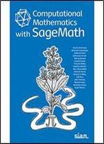 Computational Mathematics With Sagemath