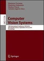Computer Vision Systems: 12th International Conference, Icvs 2019, Thessaloniki, Greece, September 2325, 2019, Proceedings (Lecture Notes In Computer Science)