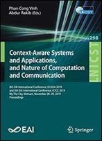 Context-Aware Systems And Applications, And Nature Of Computation And Communication: 8th Eai International Conference, Iccasa 2019, And 5th Eai ... And Telecommunications Engineering)