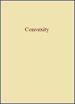 Convexity By Victor L. (ed.) Klee