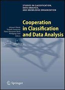 Cooperation In Classification And Data Analysis: Proceedings Of Two German-japanese Workshops