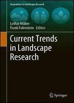 Current Trends In Landscape Research