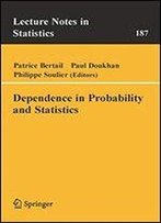 Dependence In Probability And Statistics (Lecture Notes In Statistics)