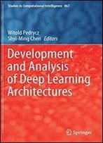 Development And Analysis Of Deep Learning Architectures
