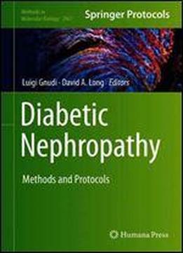 Diabetic Nephropathy: Methods And Protocols
