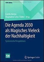Die Agenda 2030 Als Magisches Vieleck Der Nachhaltigkeit: Systemische Perspektiven