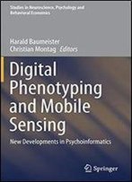 Digital Phenotyping And Mobile Sensing: New Developments In Psychoinformatics