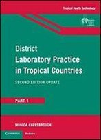 District Laboratory Practice In Tropical Countries