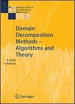 Domain Decomposition Methods - Algorithms And Theory