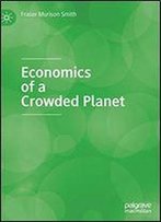 Economics Of A Crowded Planet