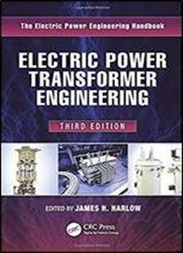 Electric Power Transformer Engineering (3rd Edition)