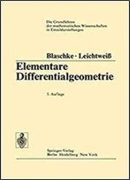 Elementare Differentialgeometrie (Grundlehren Der Mathematischen Wissenschaften)