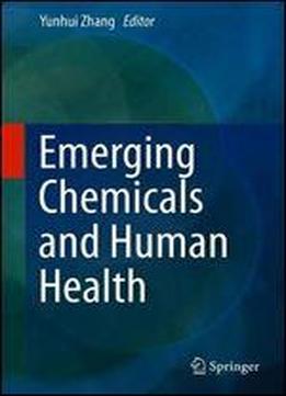 Emerging Chemicals And Human Health