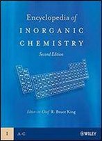 Encyclopedia Of Inorganic Chemistry, 10 Volume Set