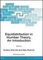 Equidistribution In Number Theory: An Introduction (Nato Science Series Ii: Mathematics, Physics And Chemistry)