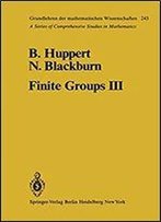 Finite Groups Iii (Grundlehren Der Mathematischen Wissenschaften)