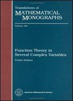 Function Theory In Several Complex Variables