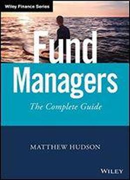 Fund Managers: The Complete Guide