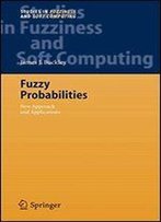 Fuzzy Probabilities: New Approach And Applications