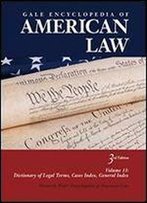 Gale Encyclopedia Of American Law (Formerly West's Encyclopedia Of American Law)