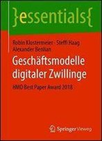 Geschaftsmodelle Digitaler Zwillinge: Hmd Best Paper Award 2018 (Essentials)