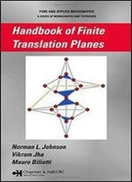 Handbook Of Finite Translation Planes