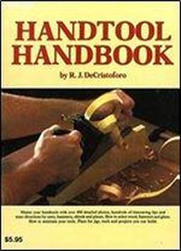 Handtool Handbook For Woodworking