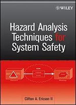 Hazard Analysis Techniques For System Safety