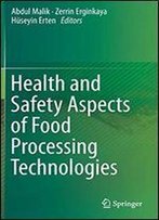 Health And Safety Aspects Of Food Processing Technologies