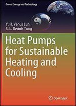 Heat Pumps For Sustainable Heating And Cooling