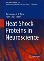 Heat Shock Proteins In Neuroscience