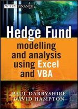 Hedge Fund Modeling And Analysis Using Excel And Vba