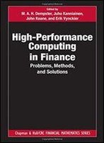 High-Performance Computing In Finance: Problems, Methods, And Solutions